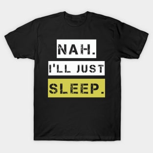 Funny Festival Of Sleep Day Sleeping Kids Adult Gift T-Shirt